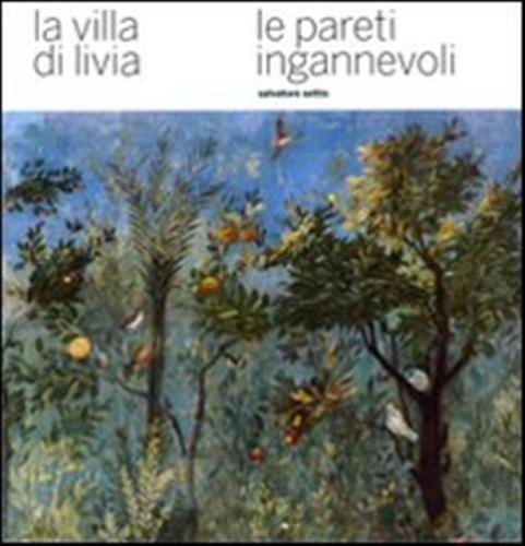 La Villa Di Livia. Le Pareti Ingannevoli
