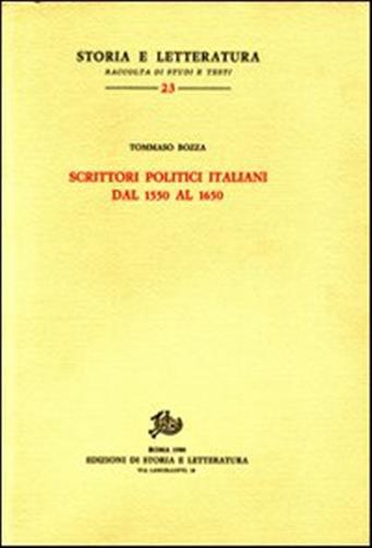 Scrittori politici italiani dal 1550 al 1650