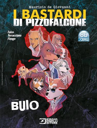 Romanzi A Fumetti #43 - I Bastardi Di Pizzofalcone. Buio