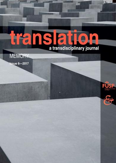 Translation. A transdisciplinary journal (2017). Vol. 6