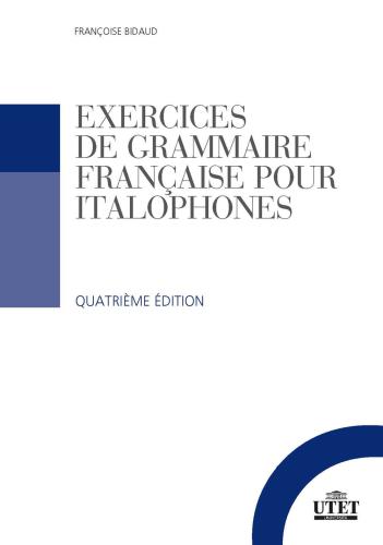 Exercices De Grammaire Franaise Pour Italophones. Con File Audio Per Il Download