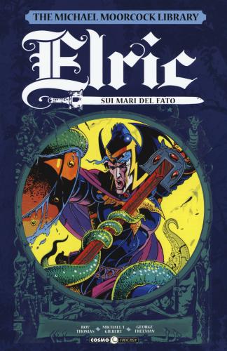 Elric. The Michael Moorcock Library. Vol. 2