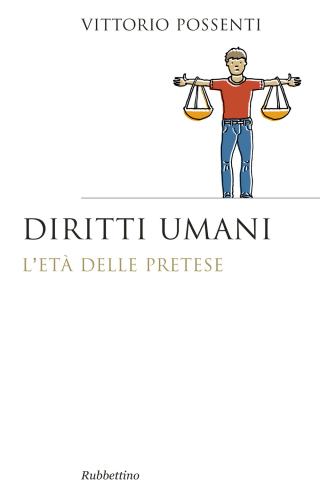 Diritti Umani. L'et Della Pretese