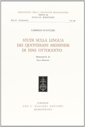 Studi Sulla Lingua Dei Quotidiani Messinesi Di Fine Ottocento