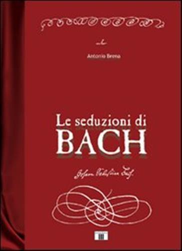 Le seduzioni di Bach