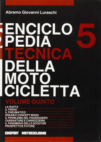 Enciclopedia tecnica della motocicletta. Vol. 5
