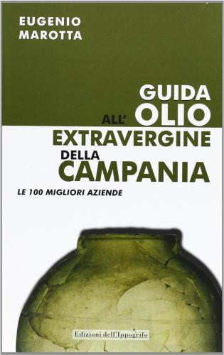 Guida All'olio Extravergine Della Campania