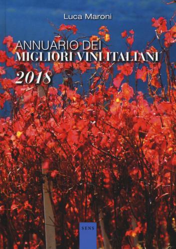 Annuario Dei Migliori Vini Italiani 2018