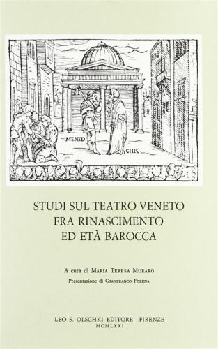 Studi Sul Teatro Veneto Fra Rinascimento E Et Barocca