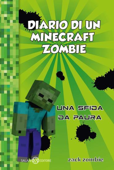 Diario di un Minecraft Zombie. Vol. 1