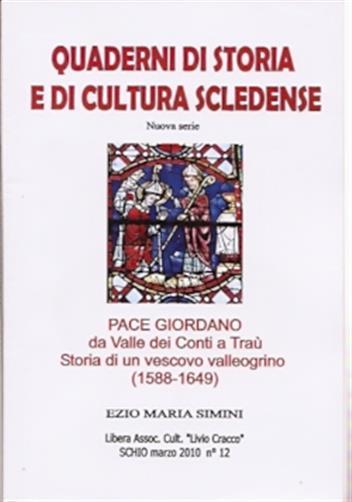 Pace Giordano. da Valle dei Conti a Tra. storia di un vescovo valleogrino (1588-1649)