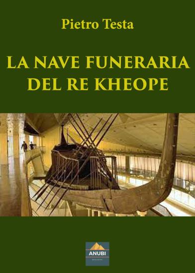 La nave funeraria del re Kheope