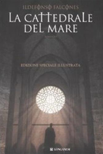 La Cattedrale Del Mare. Ediz. Illustrata