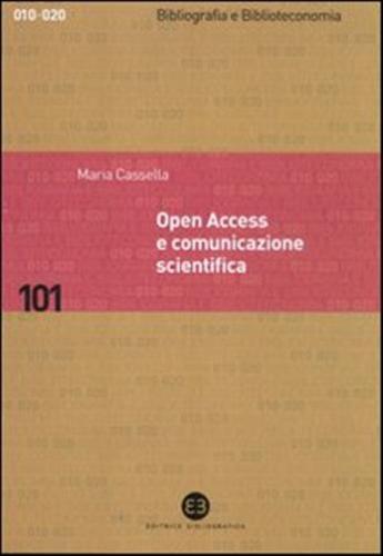 Open Access E Comunicazione Scientifica