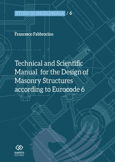 Technical and scientific manual for the design of masonry structures according to Eurocode 6