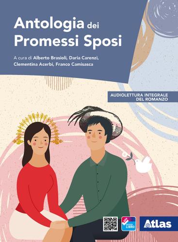 Antologia Dei Promessi Sposi. Per Le Scuole Superiori. Con E-book. Con Espansione Online