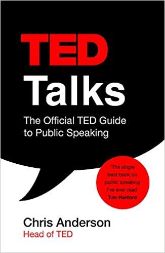 TED Talks: The official TED guide to public speaking
