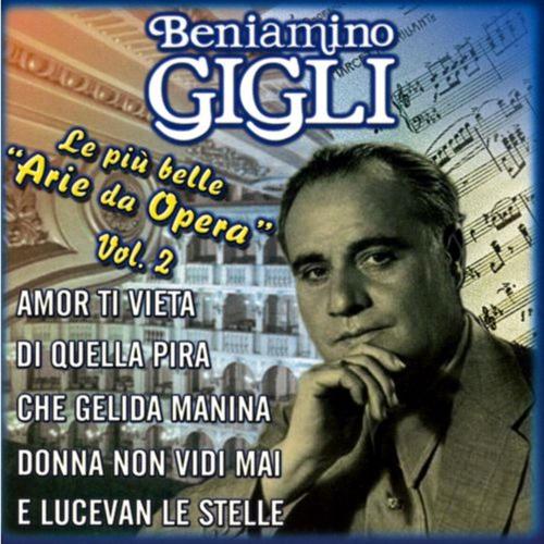 Le Piu' Belle Arie Da Opera Vol. 2