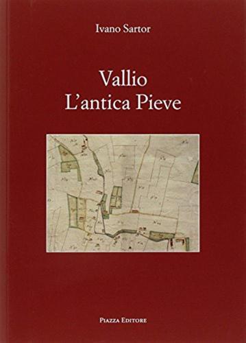 Vallio L'antica Pieve