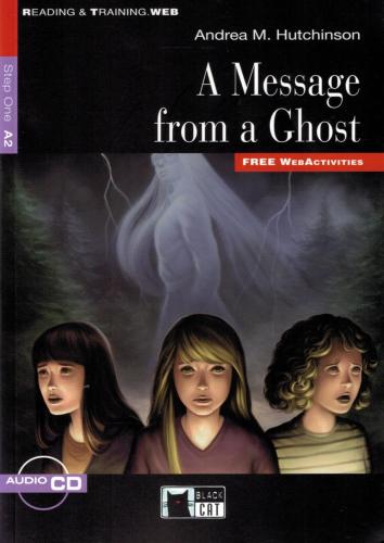 A Message From A Ghost. Con Cd Audio