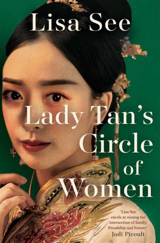 Lady Tan's Circle Of Women: Lisa See