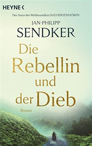 Die Rebellin Und Der Dieb: Roman