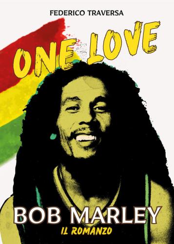 One Love. Bob Marley