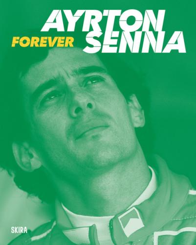 Ayrton Senna. Forever