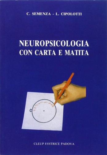 Neuropsicologia Con Carta E Matita