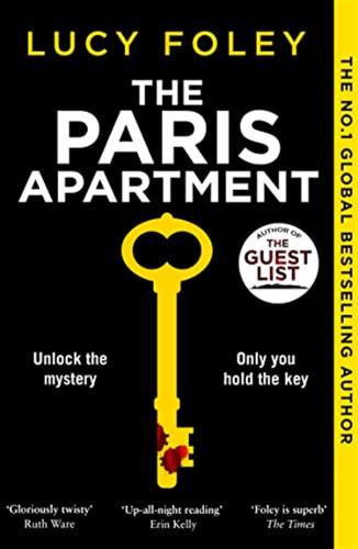 The Paris Apartment: The Gripping New Murder Mystery Thriller For 2022 From The No.1 Bestselling And Award Winning Author Of The Guest List