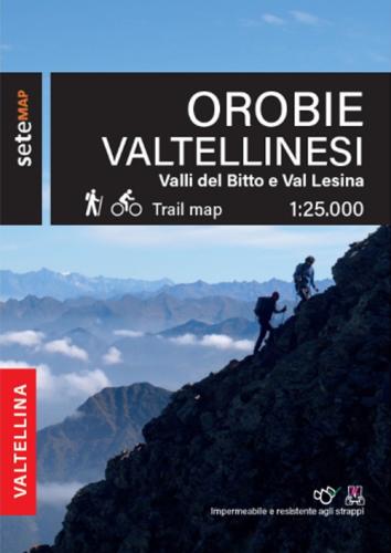 Orobie Valtellinesi. Valli Del Bitto, Val Gerola E Val Lesina