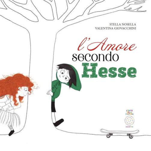 L'amore Secondo Hesse. Ediz. Illustrata