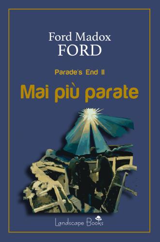 Mai Pi Parate. Parade's End. Vol. 2