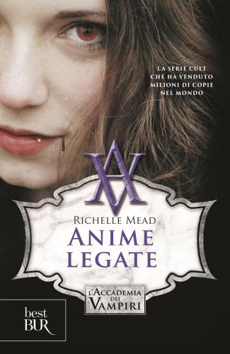 Anime Legate. L'accademia Dei Vampiri. Vol. 5