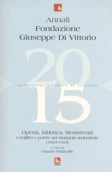 Annali Fondazione Giuseppe Di Vittorio (2015). Vol. 15