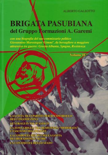 Brigata Pasubiana Del Gruppo Formazioni A. Garemi Vol.2