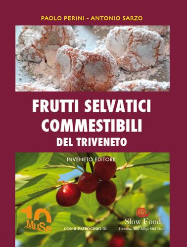 Frutti Selvatici Commestibili Del Triveneto