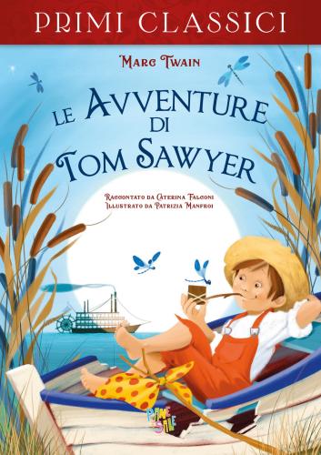 Le Avventure Di Tom Sawyer