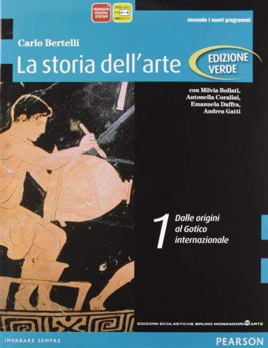Storia Dell'arte. Ediz. Verde. Per Le Scuole Superiori. Con Espansione Online. Vol. 1