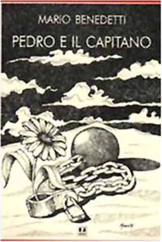 Pedro E Il Capitano