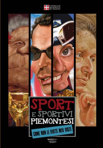 Sport E Sportivi Piemontesi Come Non Li Avete Mai Visti