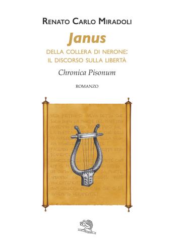 Janus. Della Collera Di Nerone: Il Discorso Sulla Libert. Chronica Pisonum