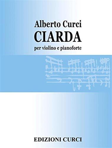 Ciarda. Per Violino E Pianoforte. Spartito