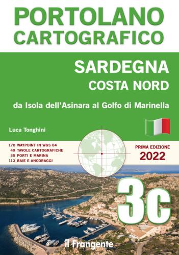 Sardegna Costa Nord. Da Isola Asinara Al Golfo Di Marinella. Portolano Cartografico. Vol. 3c