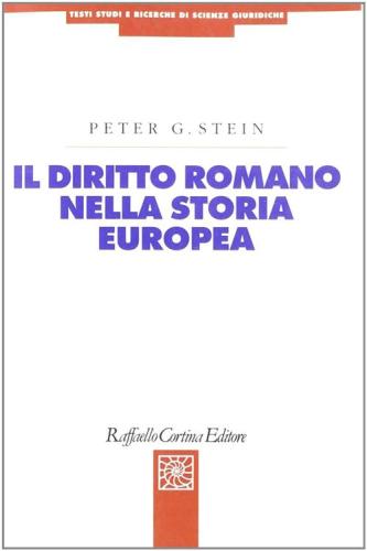 Il Diritto Romano Nella Storia Europea