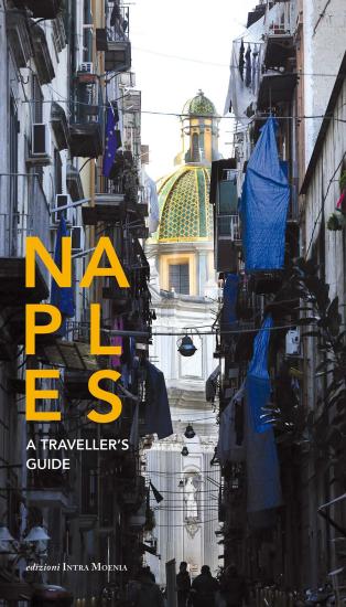 Naples. A traveller's guide