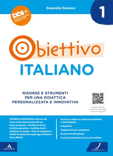Obiettivo Italiano 1. Risorse E Strumenti Per Una Didattica Personalizzata E Innovativa