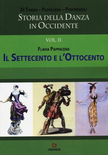 Storia Della Danza In Occidente. Vol. 2