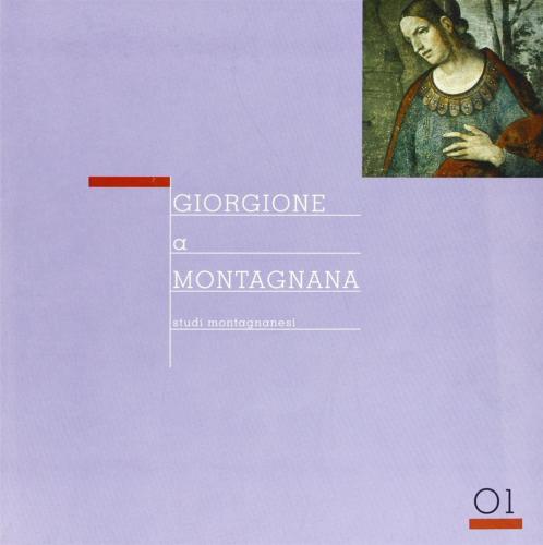 Giorgione A Montagnana