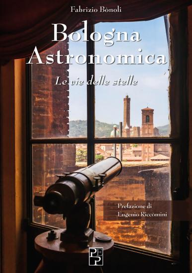 Bologna astronomica. Le vie delle stelle